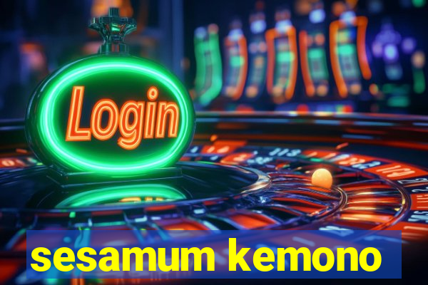 sesamum kemono